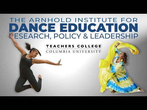 Arnhold Institute Symposium: Pioneering Visions for Access &amp; Equity in Dance Education (All Program)